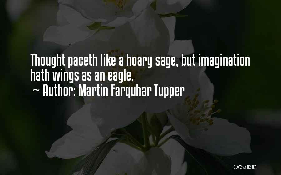 Martin Tupper Quotes By Martin Farquhar Tupper