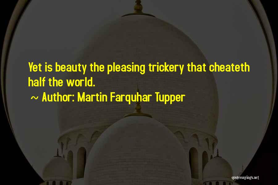 Martin Tupper Quotes By Martin Farquhar Tupper