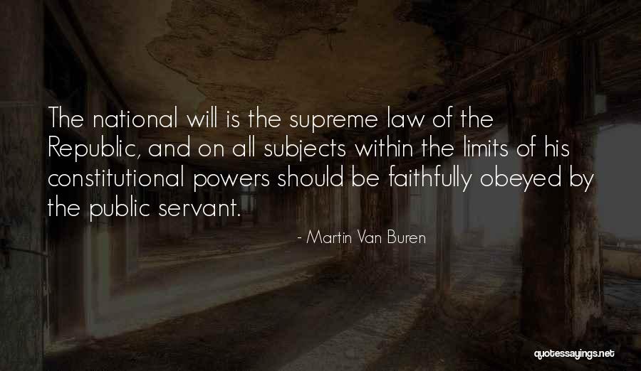 Martin Van Buren Quotes 865702