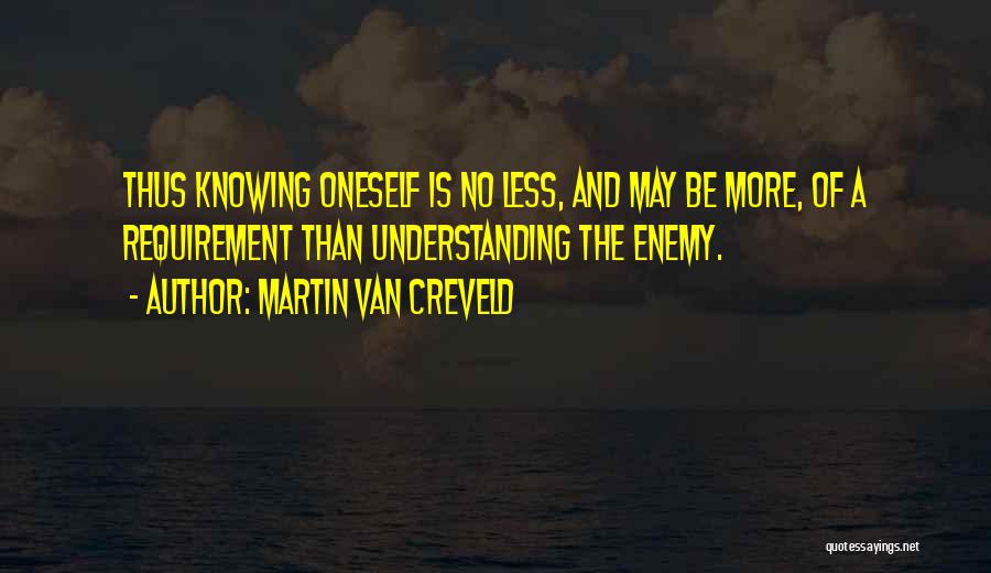 Martin Van Creveld Quotes 1062070