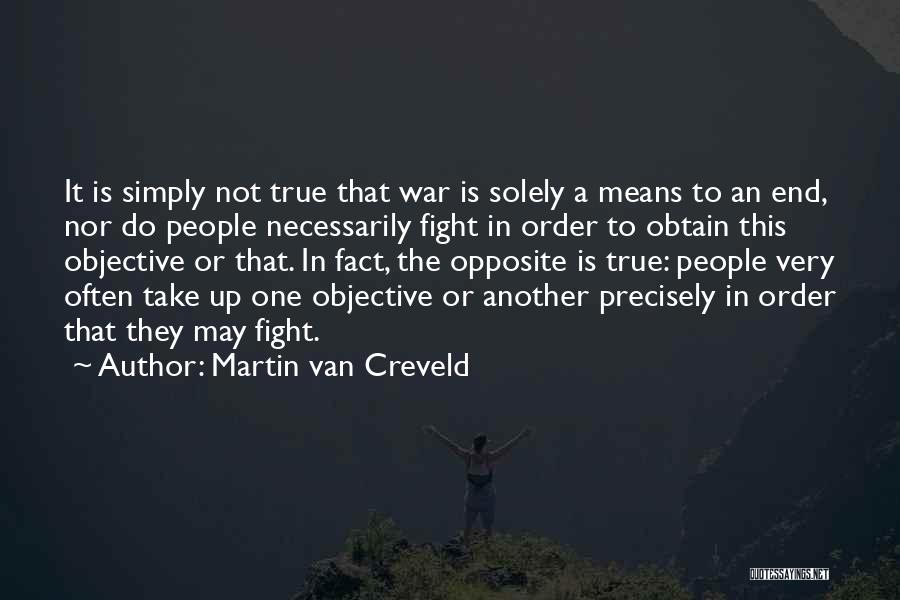 Martin Van Creveld Quotes 1810185