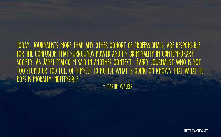 Martin Walker Quotes 1106893 Martin Walker Quotes 1106893