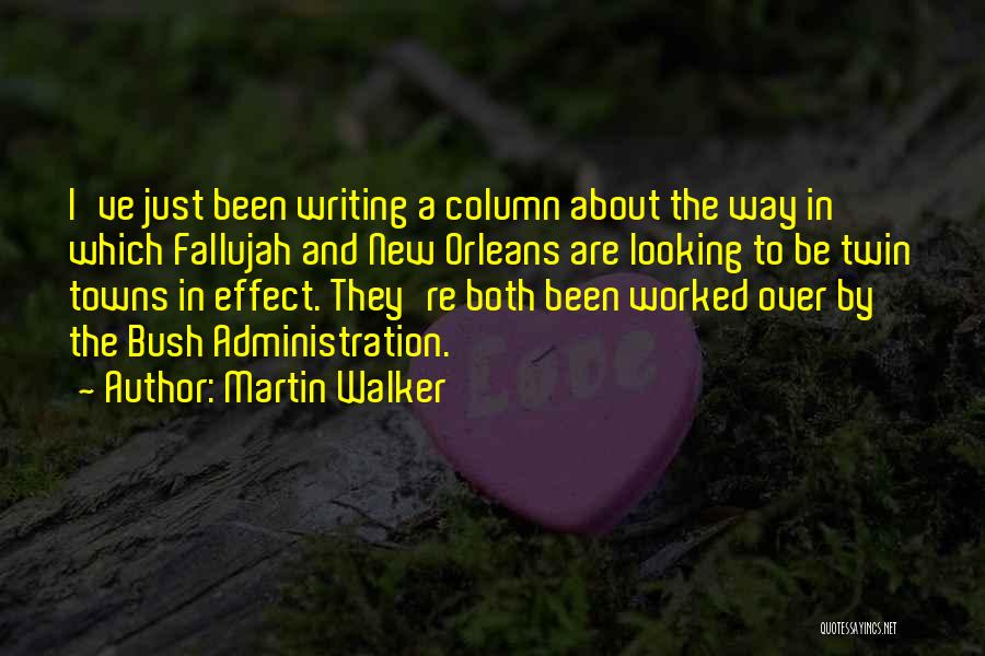 Martin Walker Quotes 821575