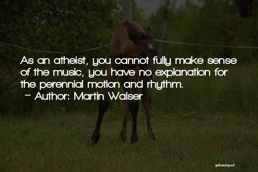 Martin Walser Quotes 1461287