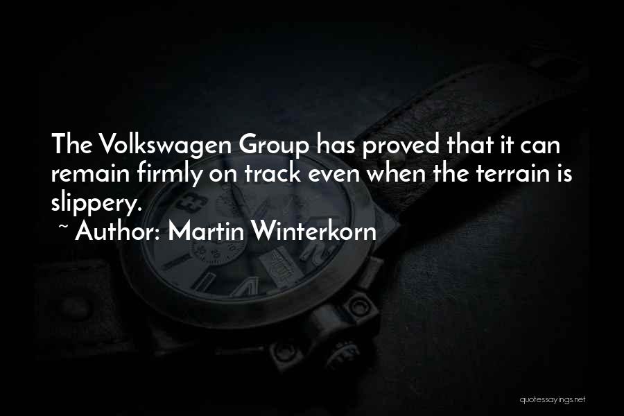 Martin Winterkorn Quotes 2171627