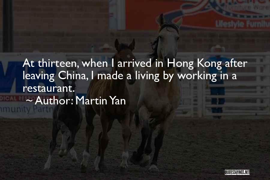 Martin Yan Quotes 115644