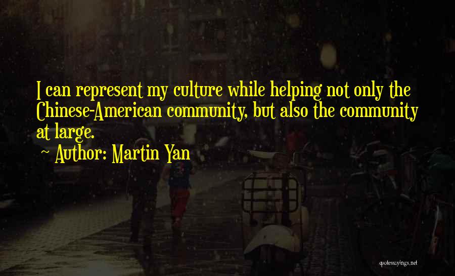 Martin Yan Quotes 1792935