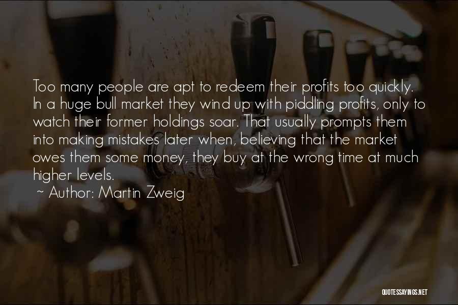 Martin Zweig Quotes 2229544