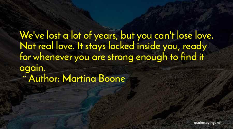 Martina Boone Quotes 1632738