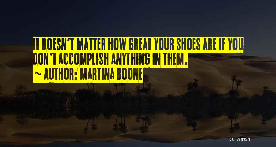 Martina Boone Quotes 1958132