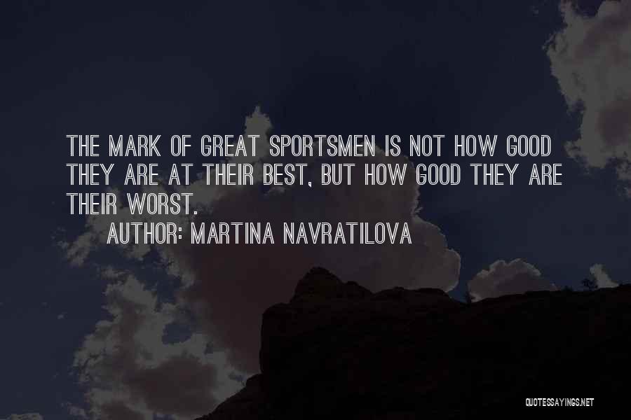 Martina Navratilova Quotes 1246629