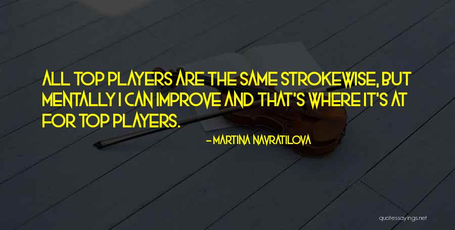 Martina Navratilova Quotes 312774