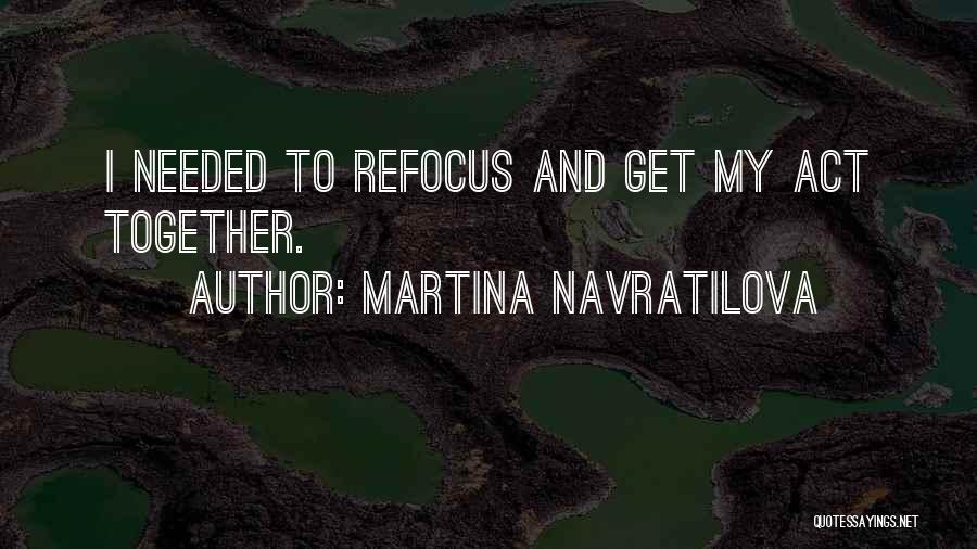 Martina Navratilova Quotes 861489