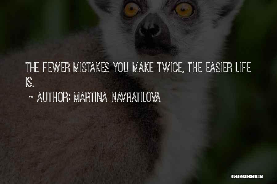 Martina Quotes By Martina Navratilova