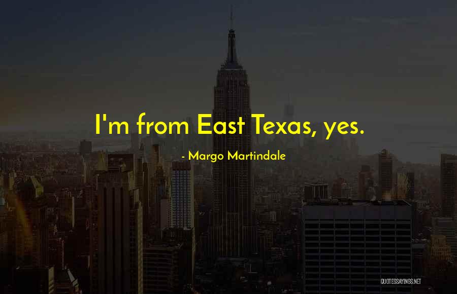 Martindale Quotes By Margo Martindale Martindale Quotes By Margo Martindale