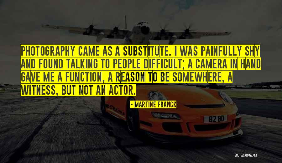Martine Franck Quotes 1060434 Martine Franck Quotes 1060434