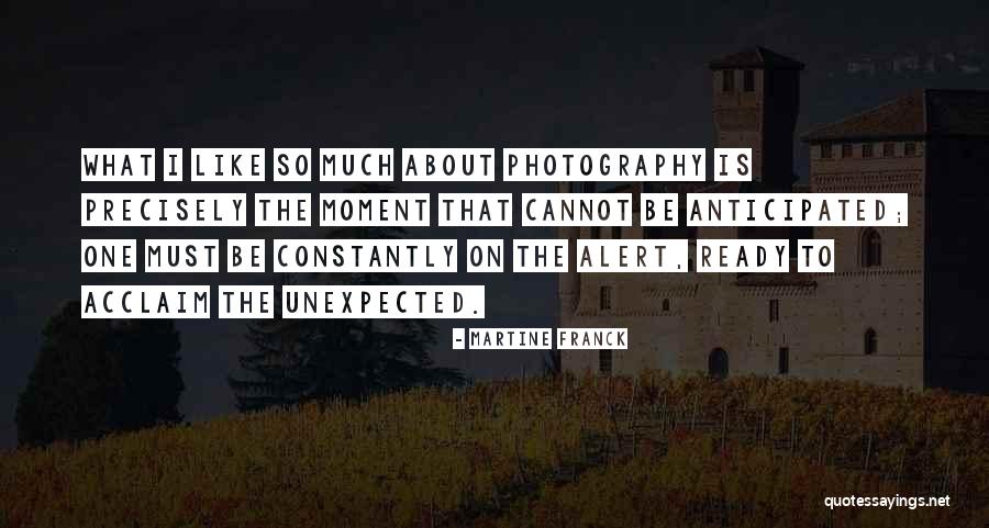 Martine Franck Quotes 1491723 Martine Franck Quotes 1491723