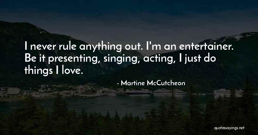 Martine McCutcheon Quotes 1536192 Martine McCutcheon Quotes 1536192