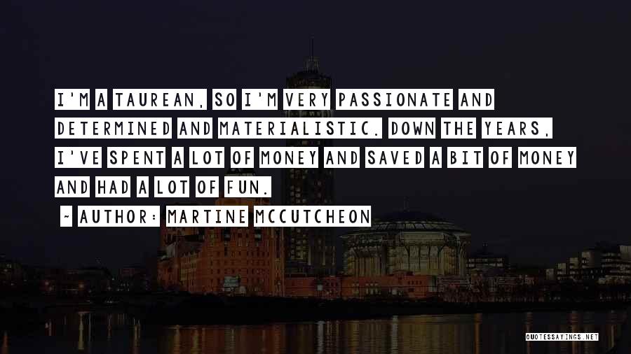 Martine McCutcheon Quotes 1860514