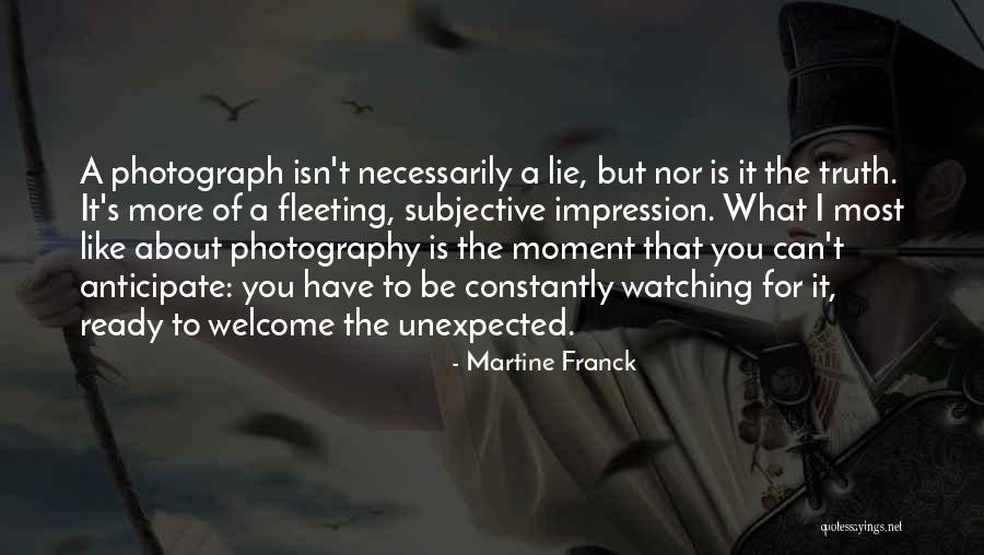 Martine Quotes By Martine Franck Martine Quotes By Martine Franck