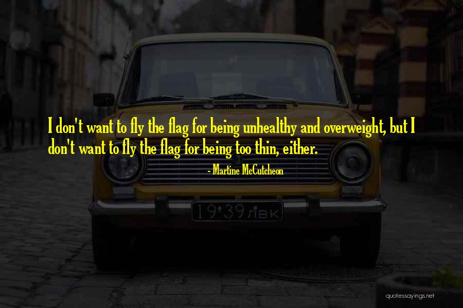 Martine Quotes By Martine McCutcheon Martine Quotes By Martine McCutcheon