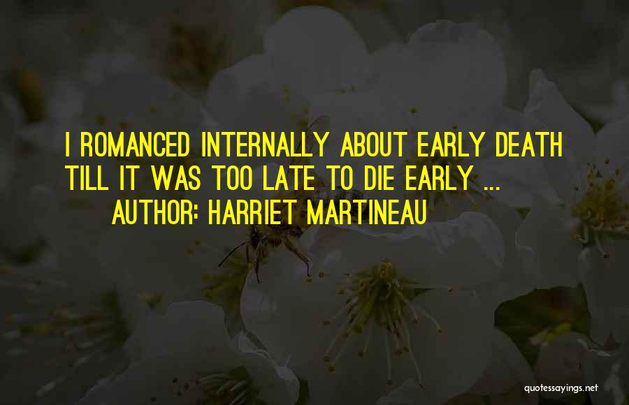 Martineau Quotes By Harriet Martineau