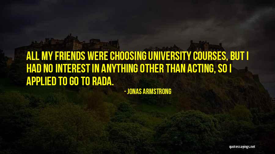 Martinette Narcissus Quotes By Jonas Armstrong Martinette Narcissus Quotes By Jonas Armstrong