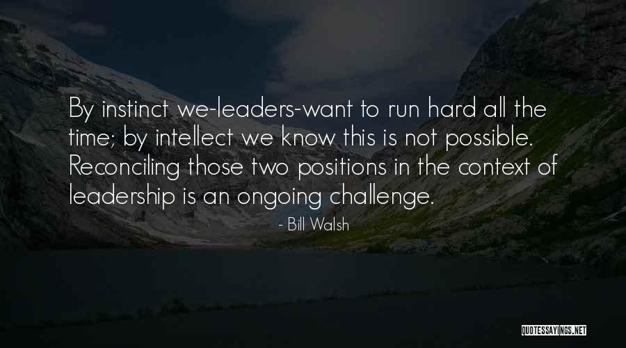 Martingale Quotes By Bill Walsh Martingale Quotes By Bill Walsh