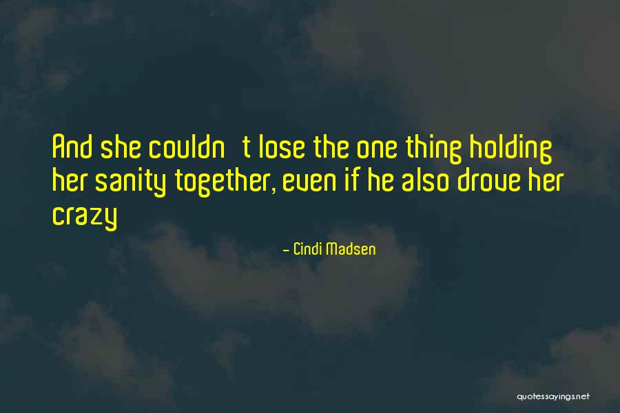 Martinica Vs Mexico Quotes By Cindi Madsen Martinica Vs Mexico Quotes By Cindi Madsen