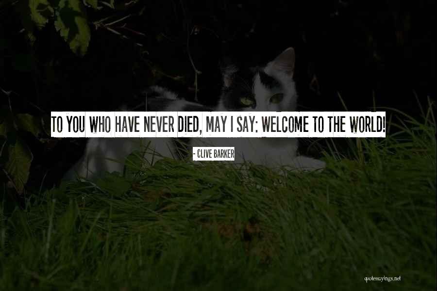 Martinica Vs Mexico Quotes By Clive Barker Martinica Vs Mexico Quotes By Clive Barker