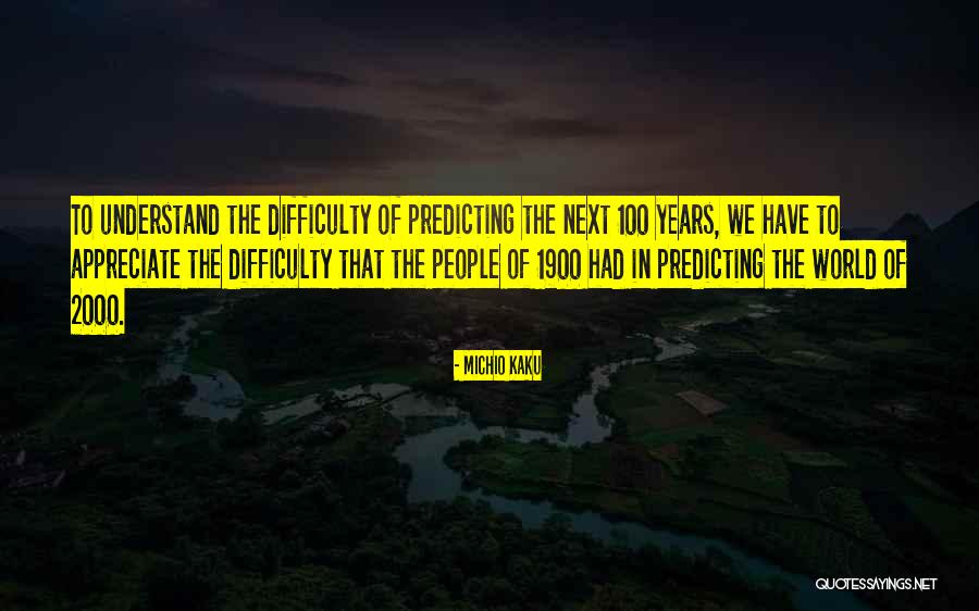 Martiniellos Pizzeria Quotes By Michio Kaku Martiniellos Pizzeria Quotes By Michio Kaku
