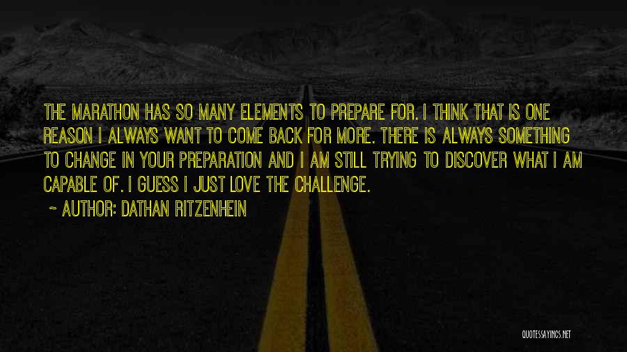 Martinos Quotes By Dathan Ritzenhein