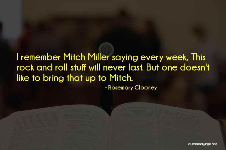 Martinucci Desserts Quotes By Rosemary Clooney Martinucci Desserts Quotes By Rosemary Clooney