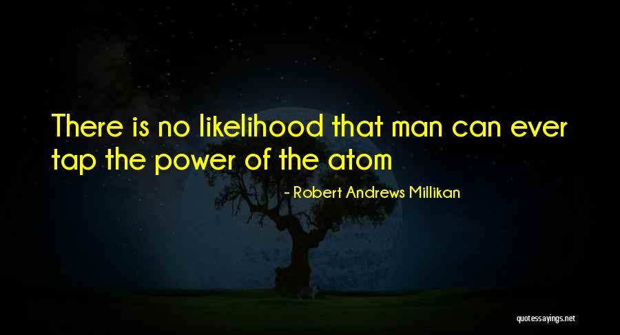 Martinuzzi Md Quotes By Robert Andrews Millikan