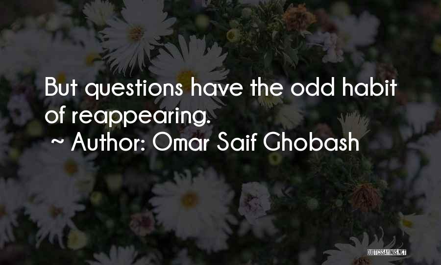 Martir Tagalog Quotes By Omar Saif Ghobash