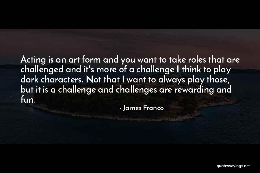 Martirosyan Vs Lara Quotes By James Franco Martirosyan Vs Lara Quotes By James Franco
