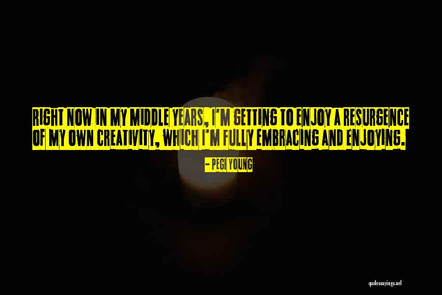Martius Graft Quotes By Pegi Young Martius Graft Quotes By Pegi Young
