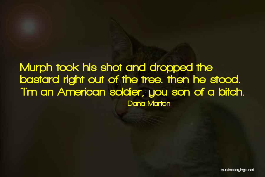 Marton Quotes By Dana Marton Marton Quotes By Dana Marton