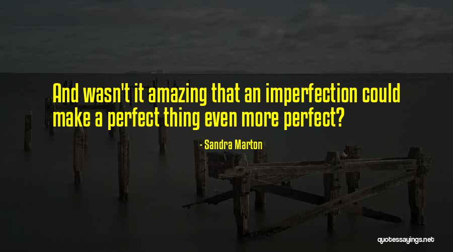 Marton Quotes By Sandra Marton Marton Quotes By Sandra Marton
