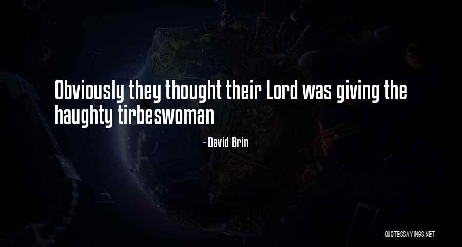 Martrydom Quotes By David Brin Martrydom Quotes By David Brin