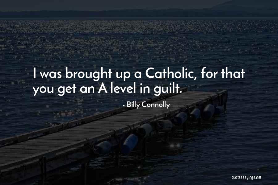 Martschin Quotes By Billy Connolly