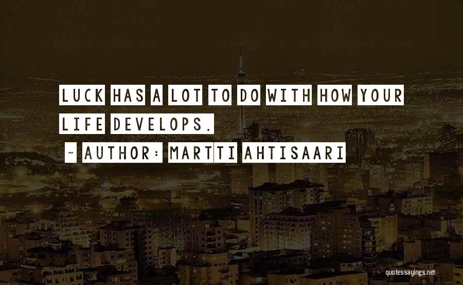 Martti Ahtisaari Quotes 891708