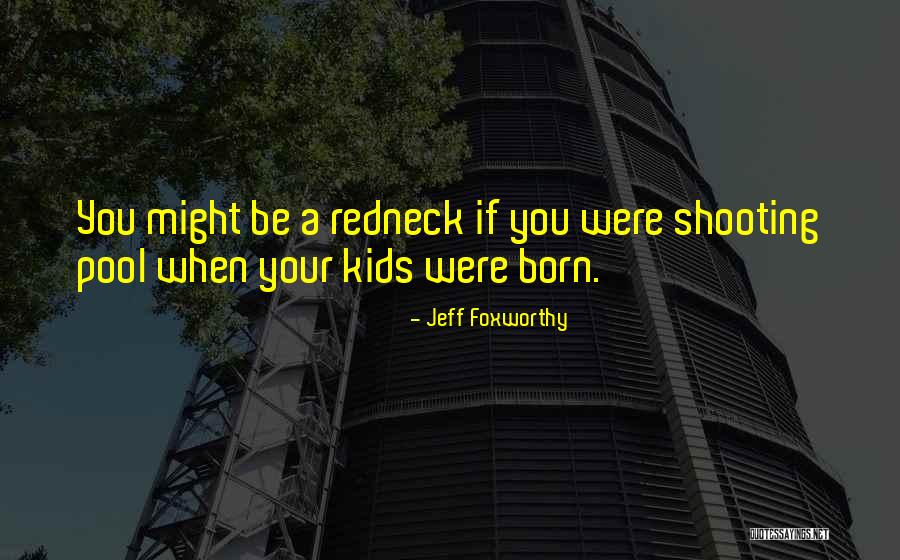 Martuccio Chiropractic Clinic Quotes By Jeff Foxworthy Martuccio Chiropractic Clinic Quotes By Jeff Foxworthy