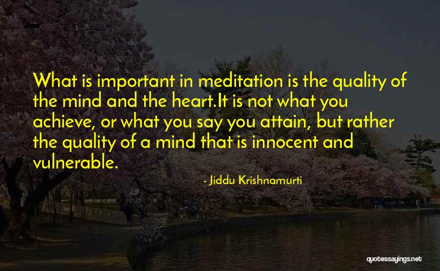 Marturano Blessed Quotes By Jiddu Krishnamurti