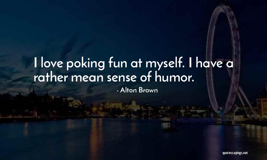 Martus Stone Quotes By Alton Brown Martus Stone Quotes By Alton Brown