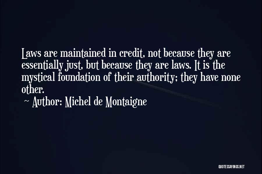 Martus Tools Quotes By Michel De Montaigne