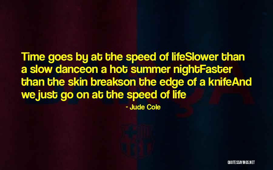 Martuscelli Quotes By Jude Cole Martuscelli Quotes By Jude Cole