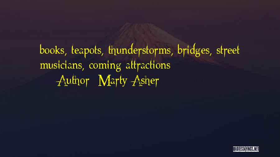 Marty Asher Quotes 2185051