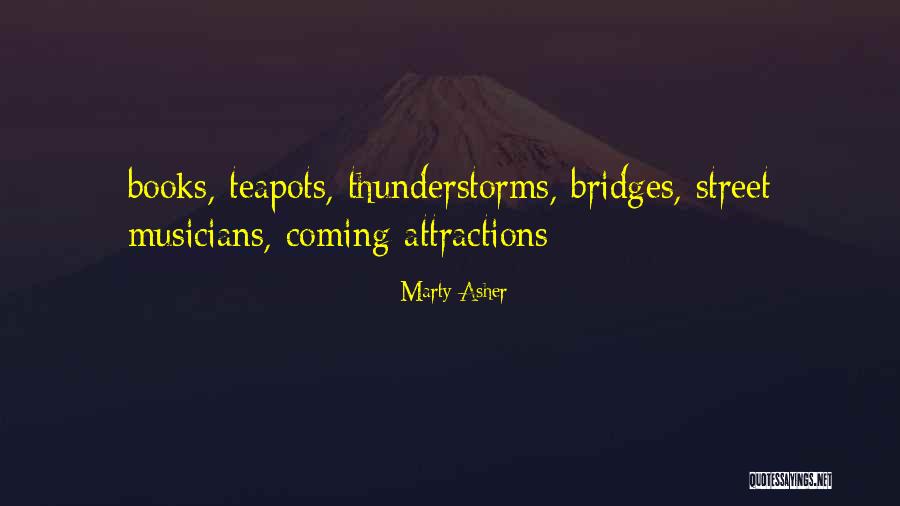 Marty Asher Quotes 2185051 Marty Asher Quotes 2185051