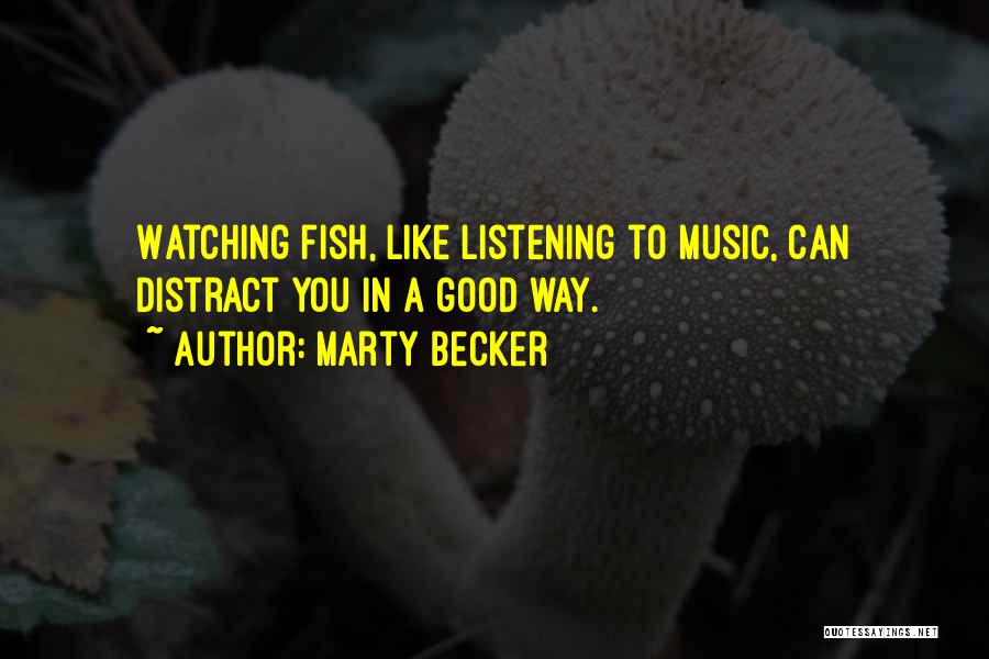 Marty Becker Quotes 2195668